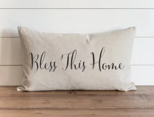 Bless This Home Pillow