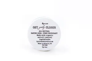 Get Gently Closer - Baking Soda Free Deodorant