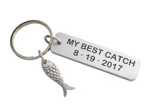 Personalized "My Best Catch" Keychain With Engraved Anniversary Date on Aluminum Tag With Fish Charm Keychain, Couples Keychain